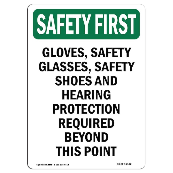 OSHA Sign, Gloves Glasses Safety, 24in X 18in Rigid Plastic, 18" W, 24" H, Portrait